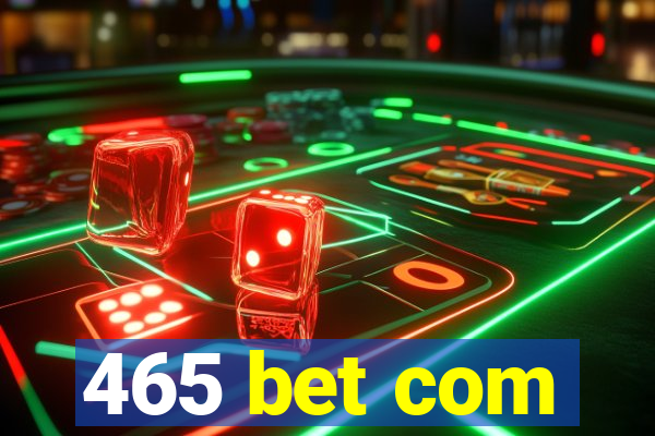 465 bet com