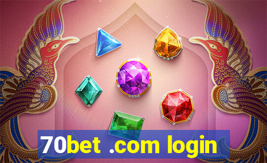 70bet .com login