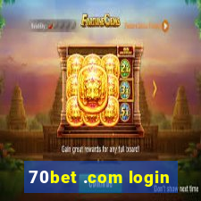 70bet .com login