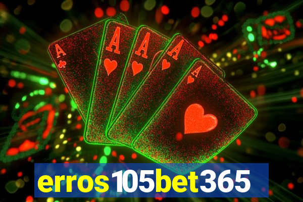 erros105bet365