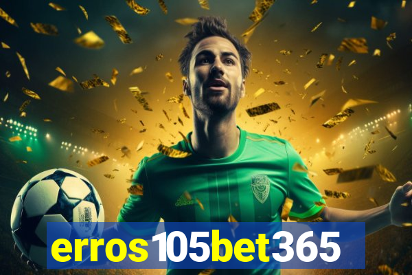 erros105bet365