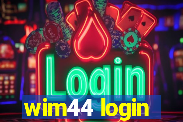 wim44 login