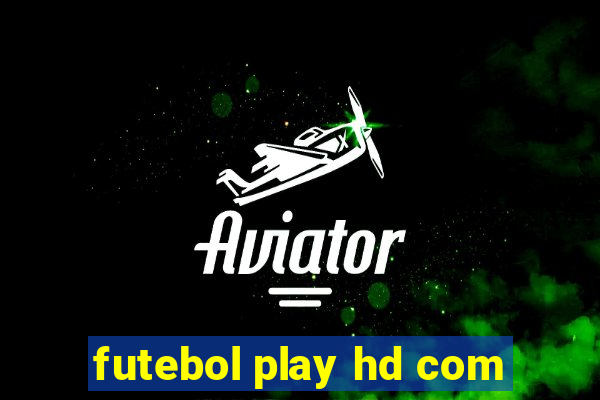 futebol play hd com