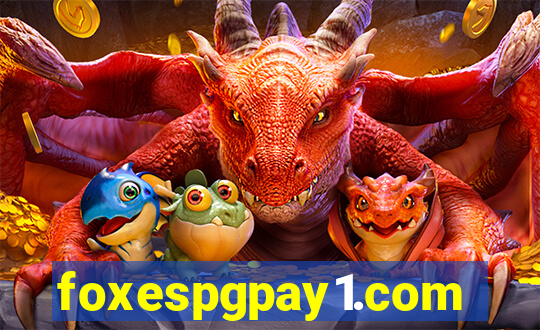 foxespgpay1.com