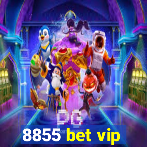 8855 bet vip