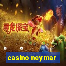 casino neymar