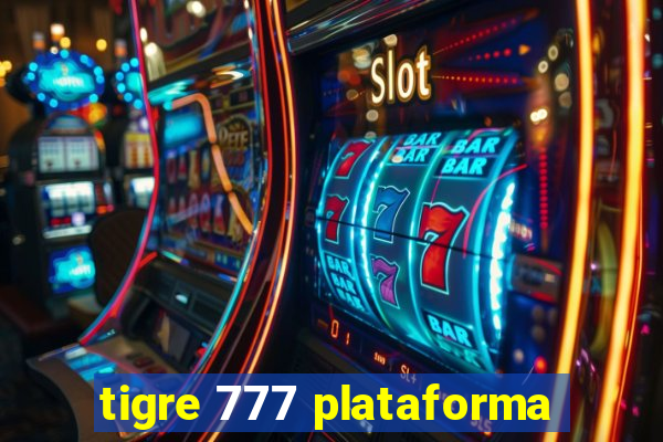 tigre 777 plataforma