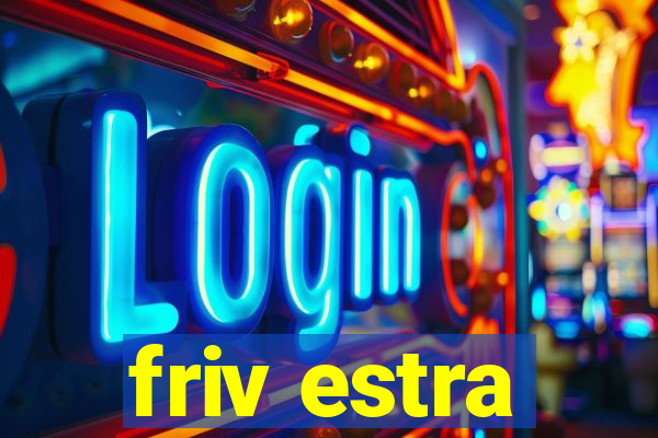 friv estra