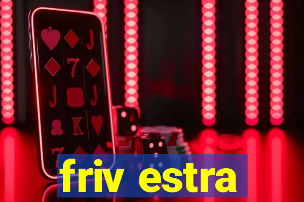 friv estra