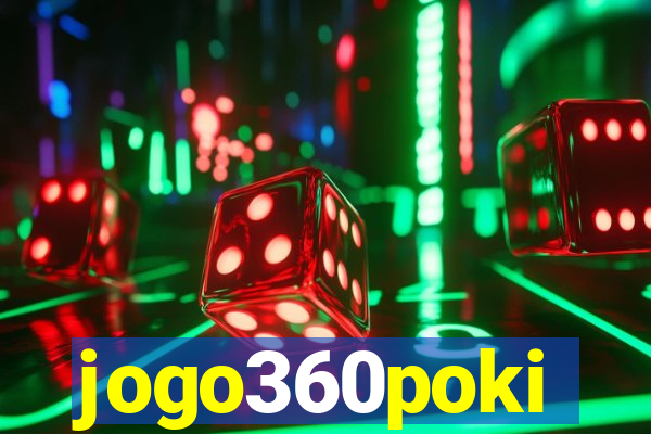 jogo360poki