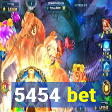 5454 bet