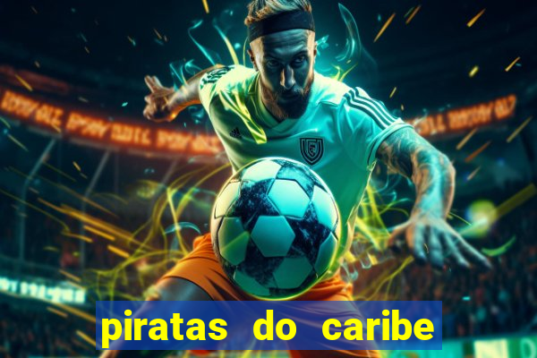 piratas do caribe filme completo dublado