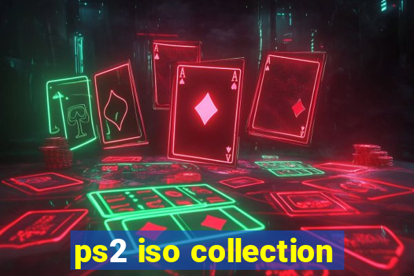 ps2 iso collection