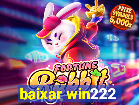 baixar win222