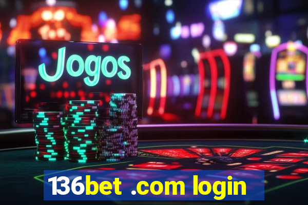 136bet .com login