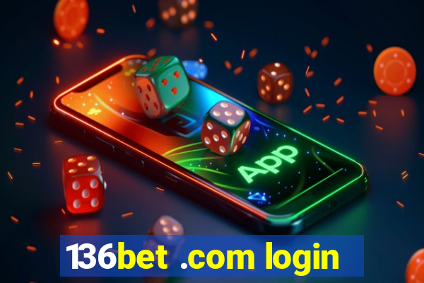 136bet .com login