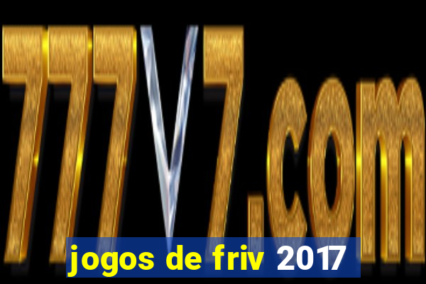 jogos de friv 2017