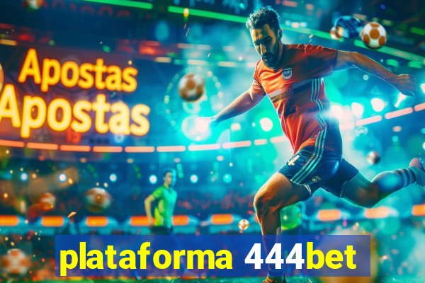 plataforma 444bet