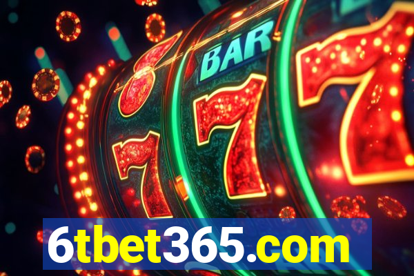 6tbet365.com