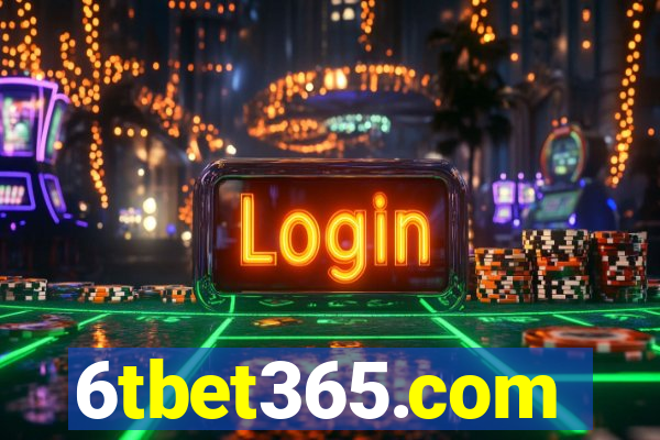 6tbet365.com