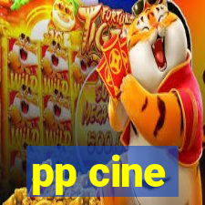 pp cine