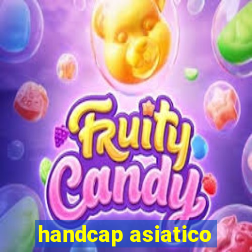 handcap asiatico