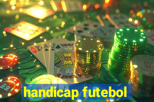 handicap futebol