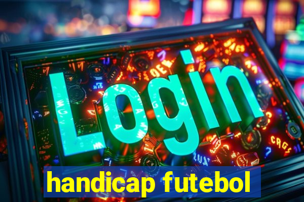 handicap futebol