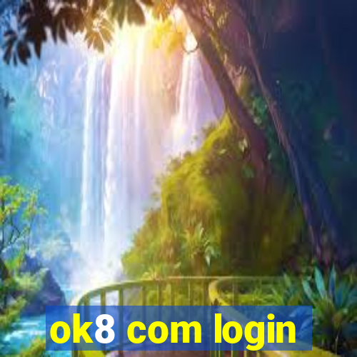 ok8 com login