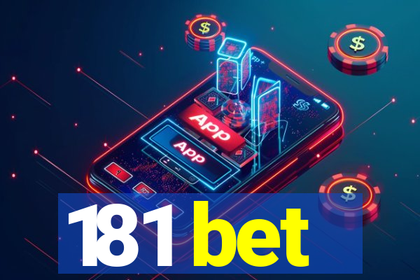 181 bet