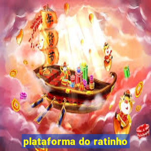 plataforma do ratinho