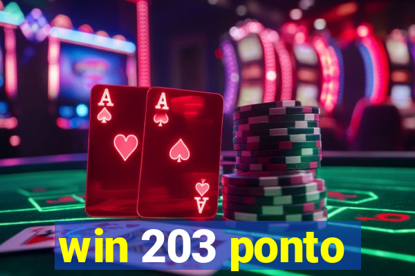 win 203 ponto