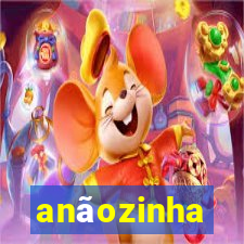 anãozinha