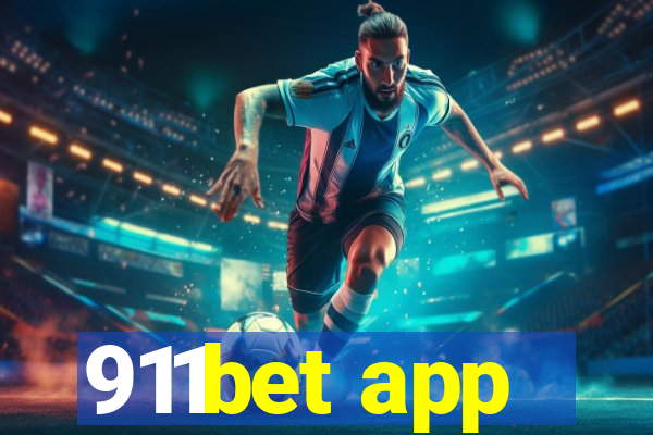 911bet app