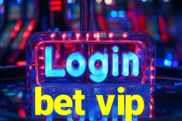 bet vip