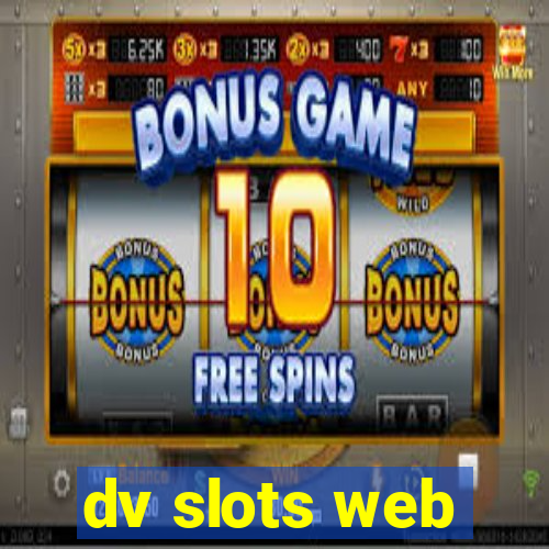 dv slots web