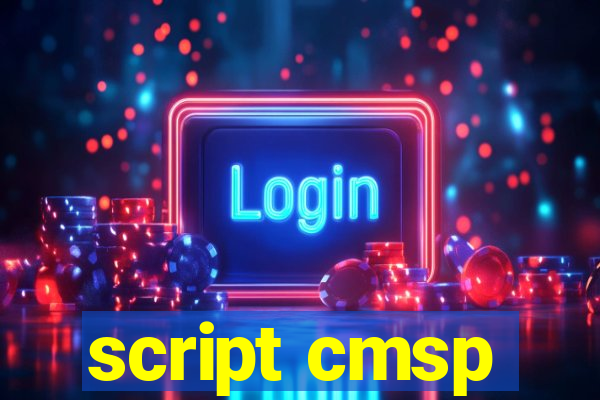 script cmsp