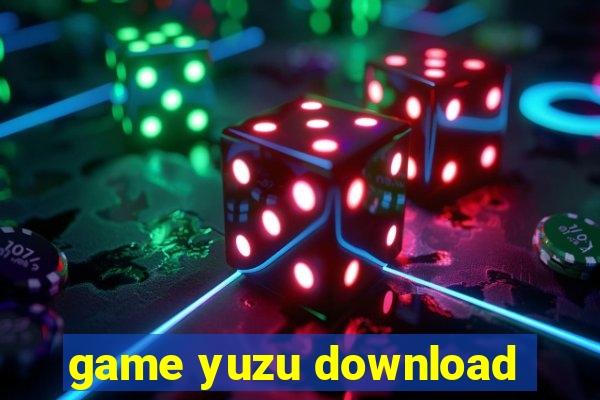 game yuzu download