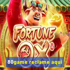 80game reclame aqui