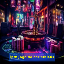 iptv jogo do corinthians