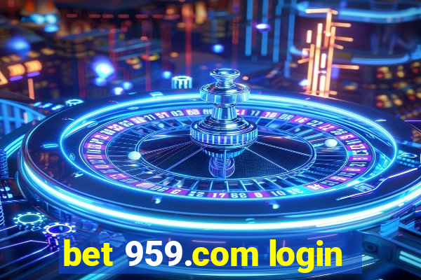 bet 959.com login