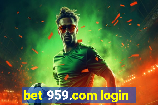 bet 959.com login