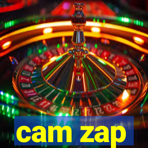 cam zap