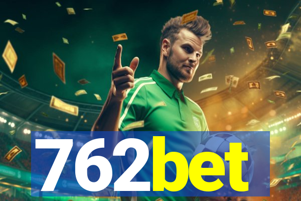 762bet