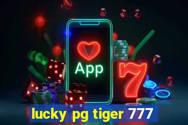 lucky pg tiger 777