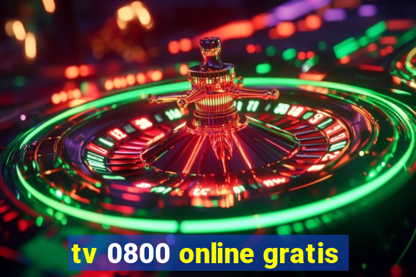 tv 0800 online gratis