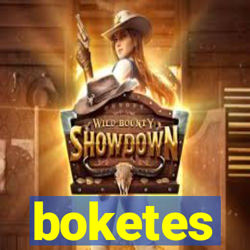 boketes