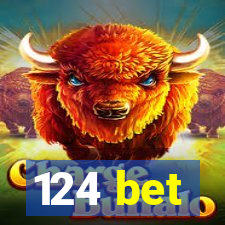 124 bet