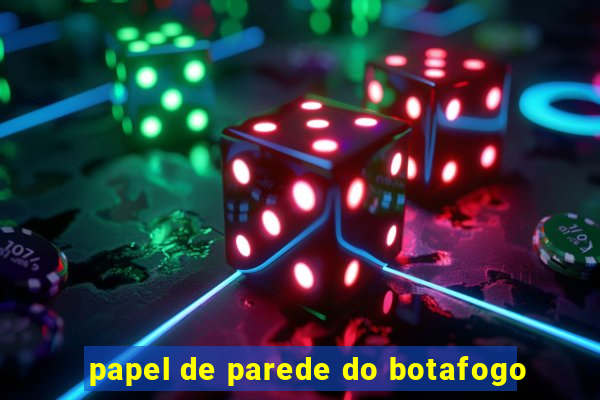 papel de parede do botafogo