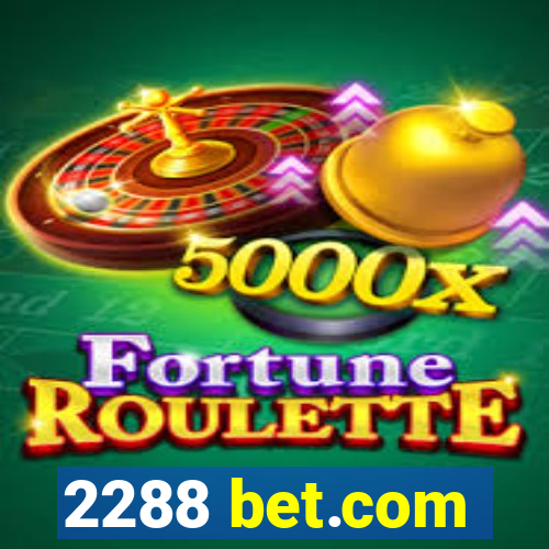 2288 bet.com